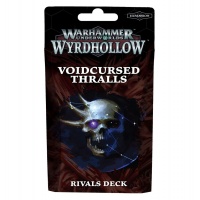 Warhammer Underworlds: Wyrdhollow – Voidcursed Thralls Rivals Deck (Inglese)