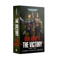 Gaunt's Ghosts: The Victory (Part Two) (Paperback) (Inglese)