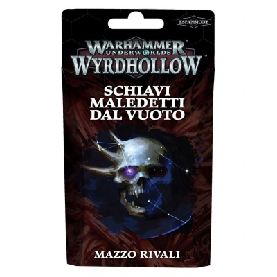 Warhammer Underworlds: Wyrdhollow – Mazzo Rivali Schiavi Maledetti dal Vuoto