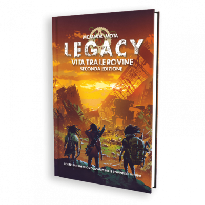 Legacy - Vita tre le Rovine